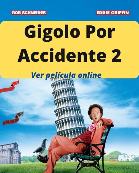 Ver Gigolo Por Accidente 2 En Europa Película Online Gratis En Hd • Maxcine®
